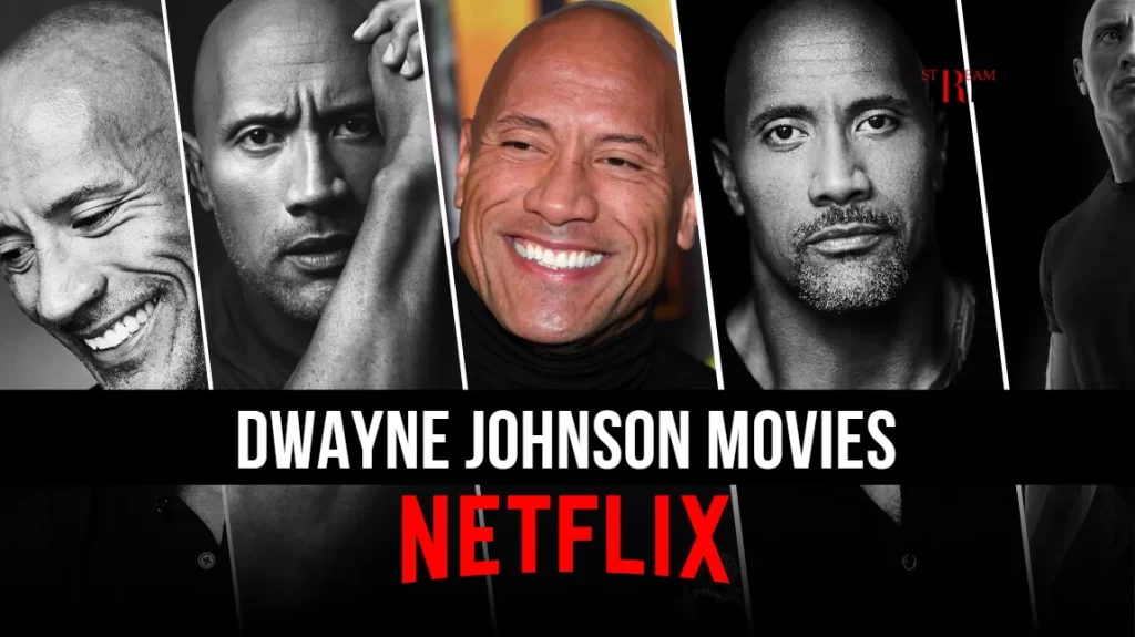 Dwayne Johnson Movies on Netflix