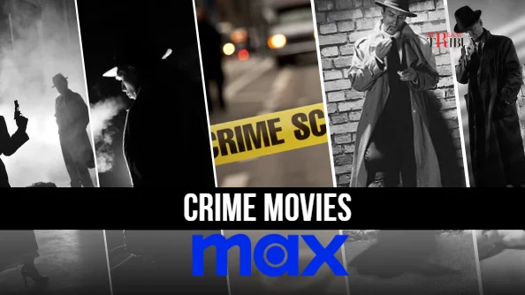 Crime Movies on HBO Max