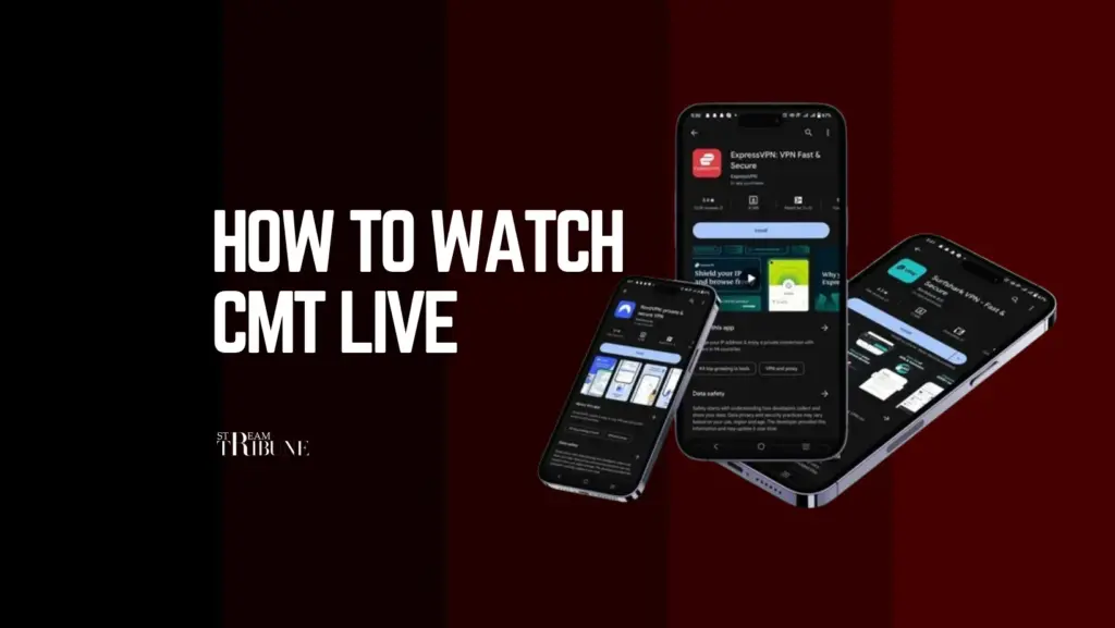 How To Watch CMT Live Outside USA